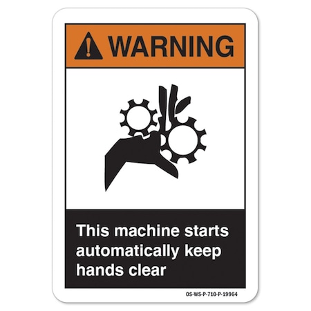 ANSI Warning Sign, This Machine Starts, 24in X 18in Aluminum